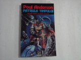 PATRULA TIMPULUI Viitorul trebuie sa apere trecutul - Poul ANDERSON