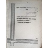 EXPLOATAREA PARTII TERMOMECANICE A CENTRALELOR TERMOELECTRICE-COLECTIV-248529