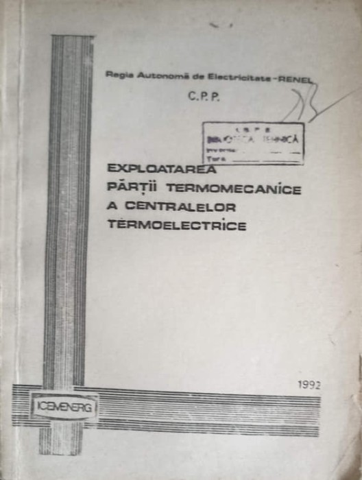 EXPLOATAREA PARTII TERMOMECANICE A CENTRALELOR TERMOELECTRICE-COLECTIV-248529