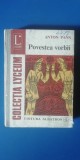 myh 722 - ANTON PANN - POVESTEA VORBEI - ED 1973