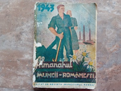 Almanahul Muncii Romanesti, 1943 foto