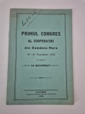 Carte veche 1923 Primul Congres al Cooperatiei Romania Mare
