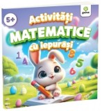 Activitati matematice cu iepurasi (5+ ani)