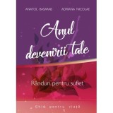 Anul devenirii tale &ndash; Anatol Basarab, Adriana Nicolae