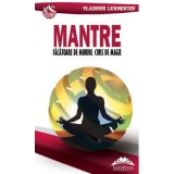 Mantre facatoare de minuni. Curs de magie &ndash; Vladimir Lermontov