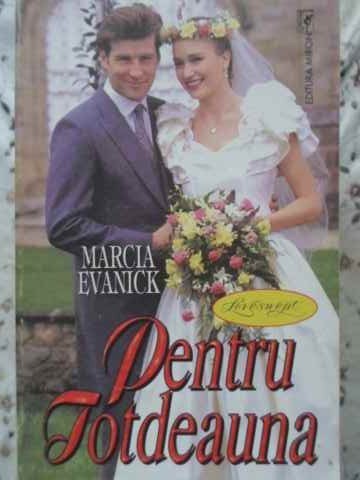 PENTRU TOTDEAUNA-MARCIA EVANICK