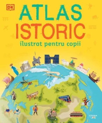 Atlas istoric ilustrat pentru copii foto