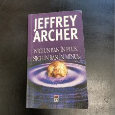 Jeffrey Archer – Nici un ban in plus, nici un ban in minus (Rao, 2005)