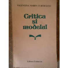 Critica Si Modelul - Valentina Marin Curticeanu ,275028