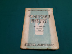 CRONICARII ROMANI *ANTOLOGIE/ AL. ROSETTI/1944 foto