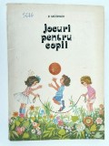 Jocuri pentru copii - V. Iacovlev 1981