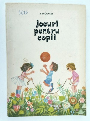 Jocuri pentru copii - V. Iacovlev 1981 foto