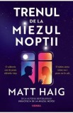 Cumpara ieftin Trenul de la miezul noptii - Matt Haig