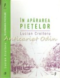 In Apărarea Piețelor - Lucian Croitoru, Curtea Veche, 2012, Economie, ISBN 9786065883239