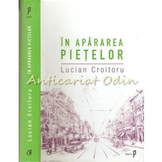 In Apararea Pietelor - Lucian Croitoru