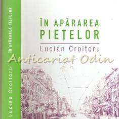 In Apararea Pietelor - Lucian Croitoru