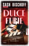 Cumpara ieftin Dulce furie - Sash Bischoff