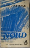 Cumpara ieftin TEODOR BALS - NORD (VERSURI) [editia princeps, 1970]
