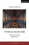 O mie si una de carti | Gabriel Brebenar, 2019, Humanitas, Ratio Et Revelatio