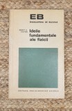 Ernest H. Hutten - Ideile fundamentale ale fizicii