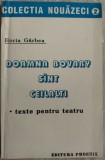 Cumpara ieftin HORIA GARBEA: DOAMNA BOVARY SUNT CEILALTI (TEXTE PENTRU TEATRU 1993/COLECTIA 90)