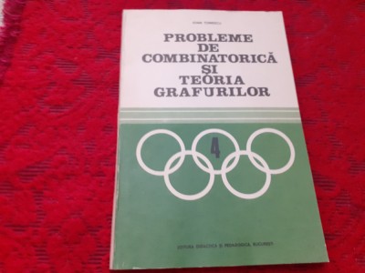 EXERCITII SI PROBLEME DE COMBINATORICA SI TEORIA GRAFURILOR DRAGOS POPESCU foto