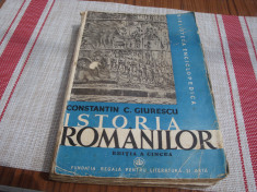 Constantin C. Giurescu - Istoria Romanilor - 1946 - editia a 5-a - uzata foto