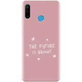 Husa silicon pentru Huawei P30 Lite, The Future Is Bright
