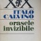 ORASELE INVIZIBILE-ITALO CALVINO-261262