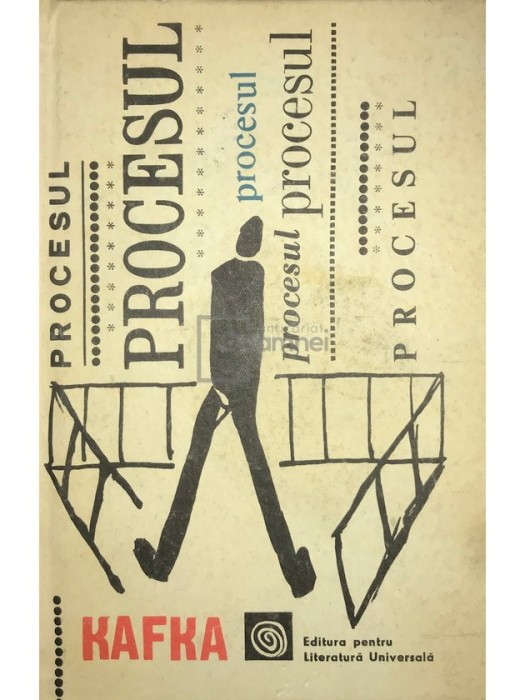 Franz Kafka - Procesul (Editia: 1965)