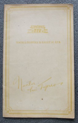 Caiet program Nunta lui Figaro, Teatrul de Operă și Balet al R.P.R., 1956 - 1957 foto