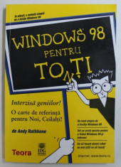 WINDOWS 98 PENTRU TO(N)TI de ANDY RATHBONE , 1999 foto