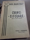 Cronici literare - Petru I. Teodorescu cu dedicatia autorului