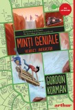 Minți geniale #2. Verdict: Infractor - Gordon Korman, Arthur