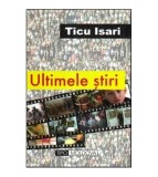Ticu Isari - Ultimele stiri - 117051