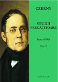 Studii pregatitoare (op. 849) | Carl Czerny