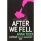 After We Fell - Anna Todd