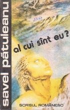 Al cui Sint Eu ? foto