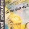 Al cui Sint Eu ?