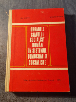 Organele statului socialist roman in sistemul democratiei socialiste I. Deleanu foto