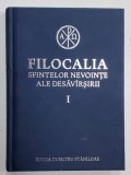 FILOCALIA SFINTELOR NEVOINTE ALE DESAVIRSIRII , VOLUMUL I , EDITIA DUMITRU STANILOAE , 2024