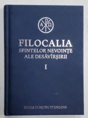 FILOCALIA SFINTELOR NEVOINTE ALE DESAVIRSIRII , VOLUMUL I , EDITIA DUMITRU STANILOAE , 2024 foto
