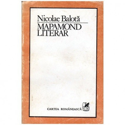 Nicolae Balota - Mapamond literar - 100100 foto