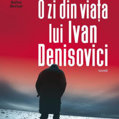 O zi din viaÅ£a lui Ivan Denisovici - Paperback brosat - Alexandr SoljeniÅ£Ã®n - Humanitas Fiction