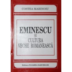 EMINESCU SI CULTURA VECHE ROMANEASCA