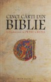 Biblia: 5 Carti Petru Cretia (Traducere Noua) - Carte Religioasa