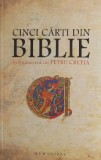 Cinci carti din Biblie in traducerea lui Petru Cretia