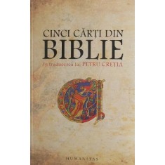 Cinci carti din Biblie in traducerea lui Petru Cretia