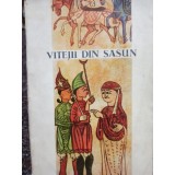 Vitejii din Sasun. Epopee populara armeana (Editia: 1965)