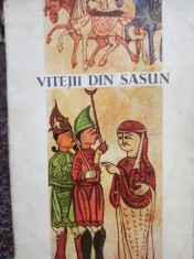 Vitejii din Sasun. Epopee populara armeana (Editia: 1965) foto